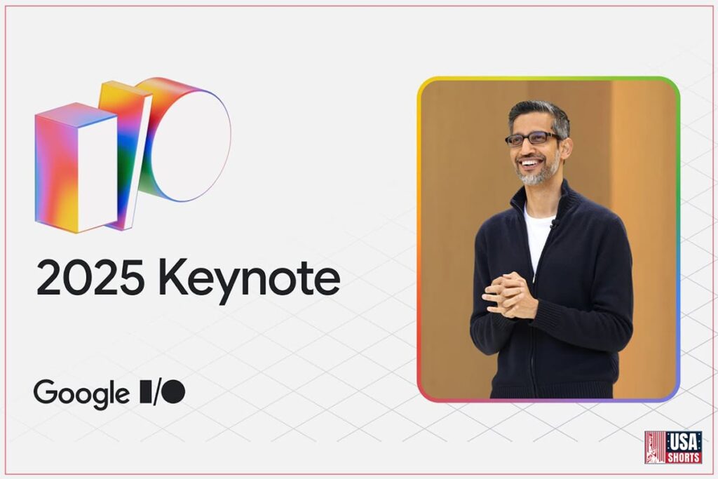 Google I/O 2025 Keynote: AI and XR Tools to Launch Now